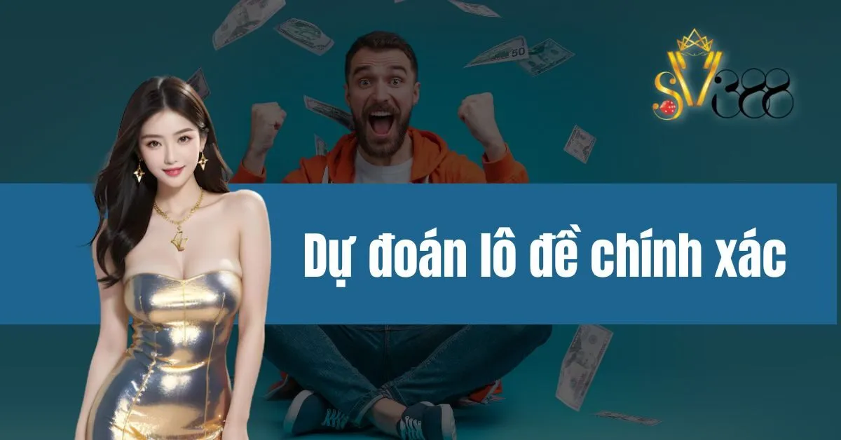 Dự đoán lô đề chính xác