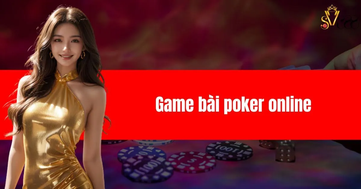 Game bài poker online