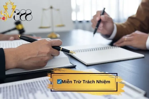 Miễn Trừ Trách Nhiệm
